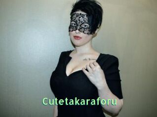 Cutetakaraforu
