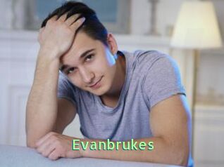 Evanbrukes