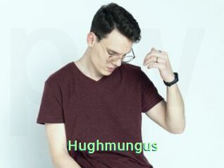 Hughmungus