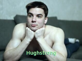 Hughstrong