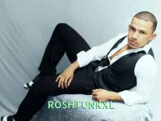 ROSHTUNKXL