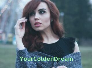 YourColdenDream
